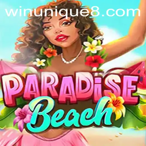 ParadiseBeach: Experience Bliss and WinUnique Rewards
