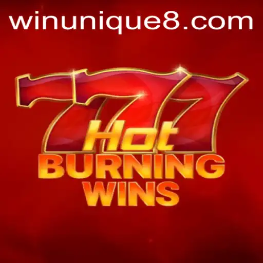Discovering HotBurningWins: The Ultimate Gaming Experience with WinUnique