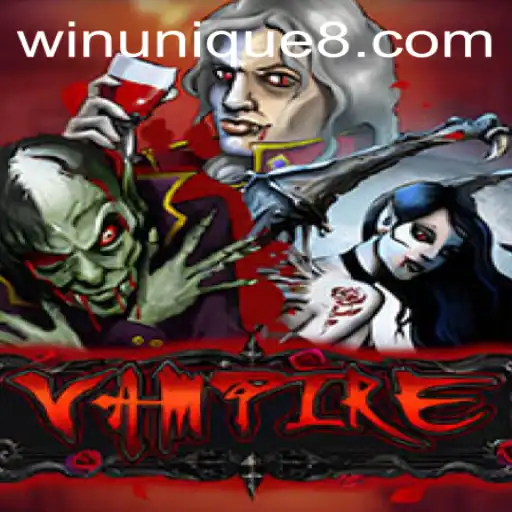 Vampire: WinUnique - A Thrilling Journey into the Night