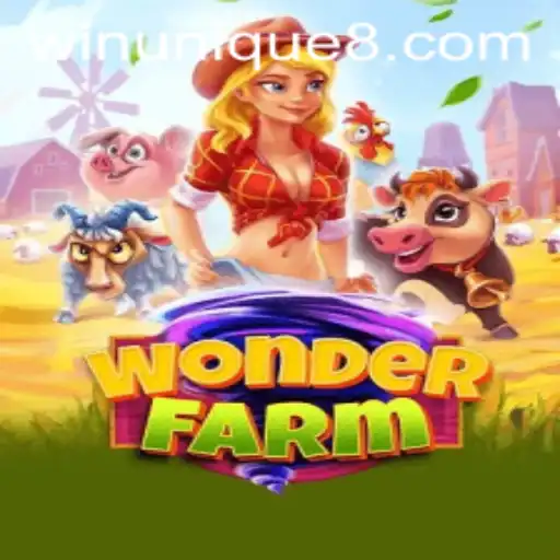 Exploring the Enchanting World of WonderFarm: WinUnique Features and Gameplay